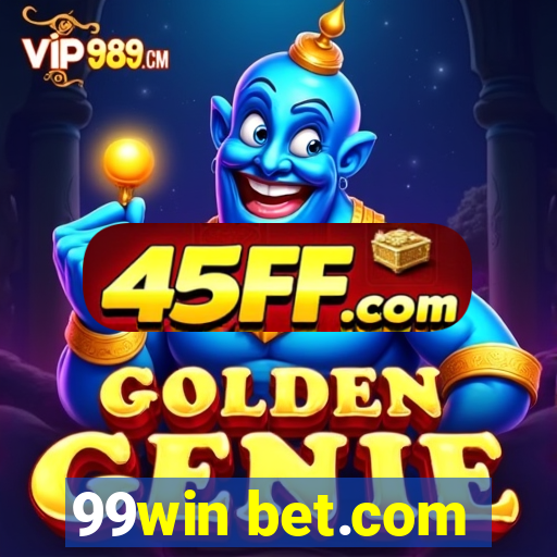 99win bet.com